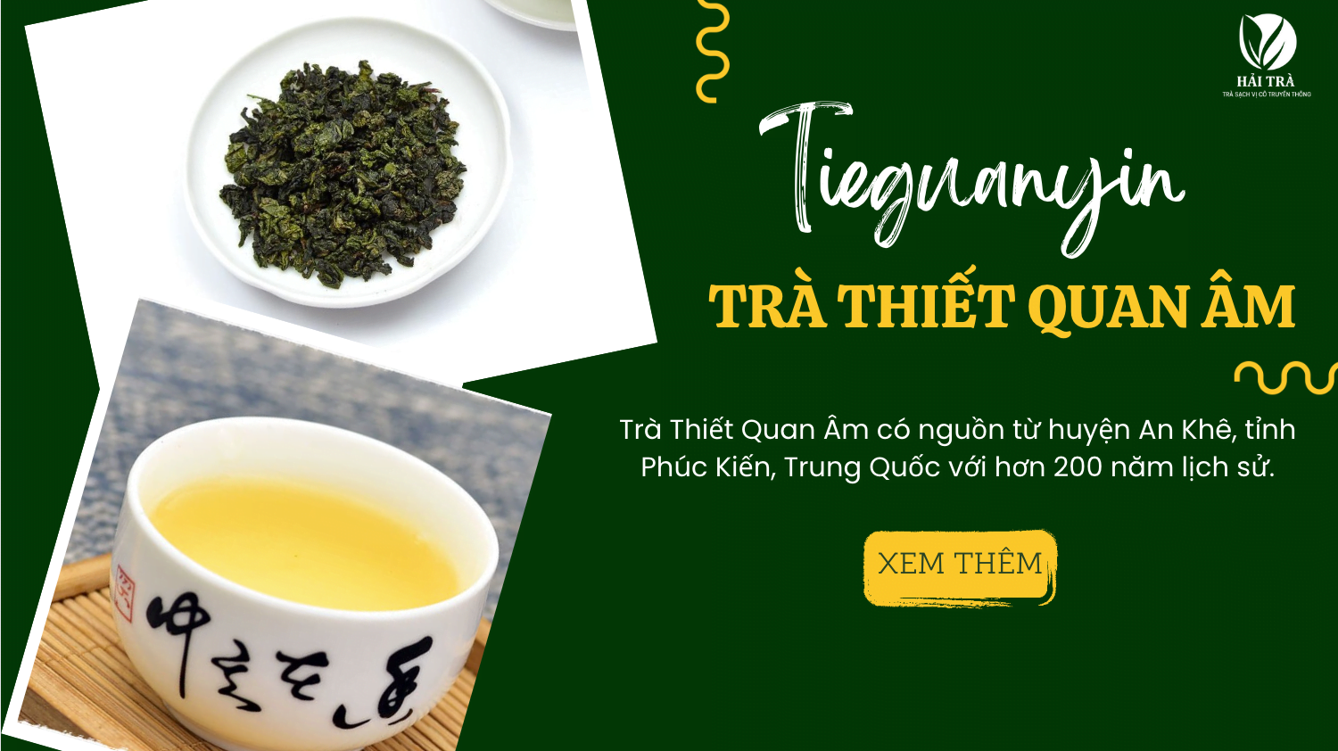 Tìm hiểu về Trà Thiết Quan Âm dòng trà ngon Trung Quốc
